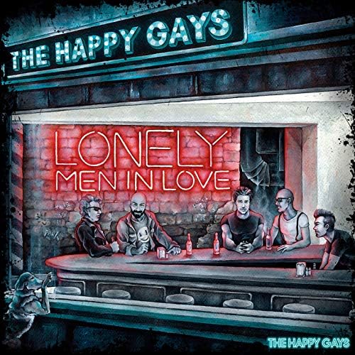 THE HAPPY GAYS – Lonely Men In Love