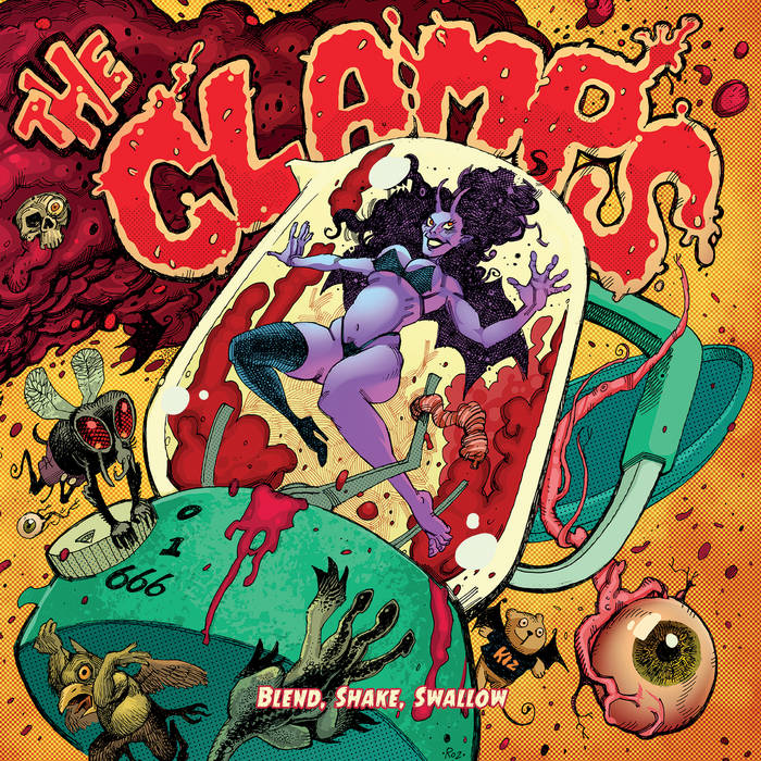 THE CLAMPS – Blend, Shake, Swallow