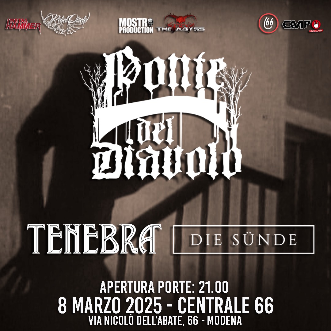 Ponte del Diavolo + Tenebra + Die Sunde live al Centrale 66 di Modena