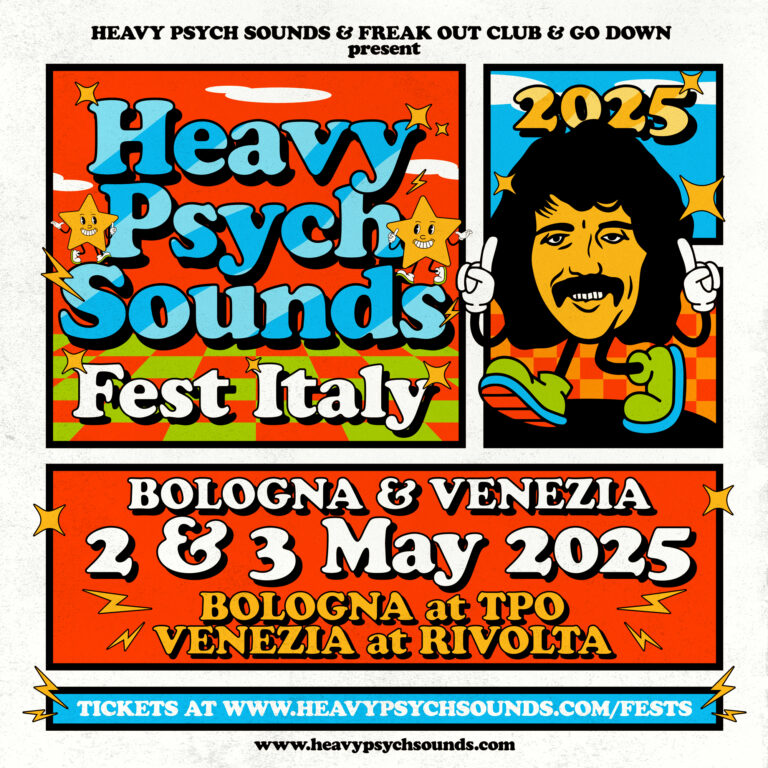 Heavy Psych Sounds to announce HEAVY PSYCH SOUNDS FEST ITALY 2025 – Bologna & Venezia !!!