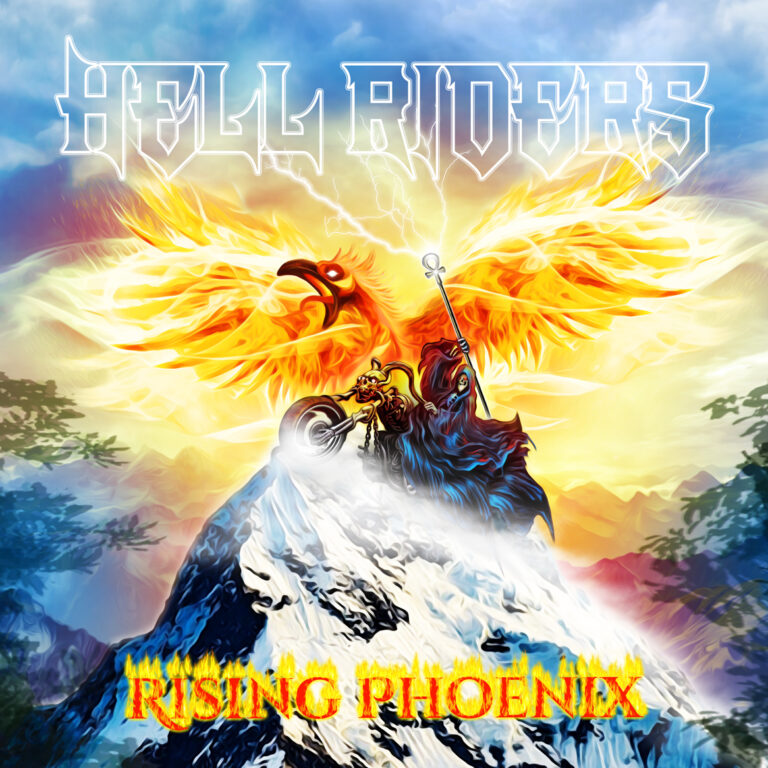 HELL RIDERS – Rising Phoenix