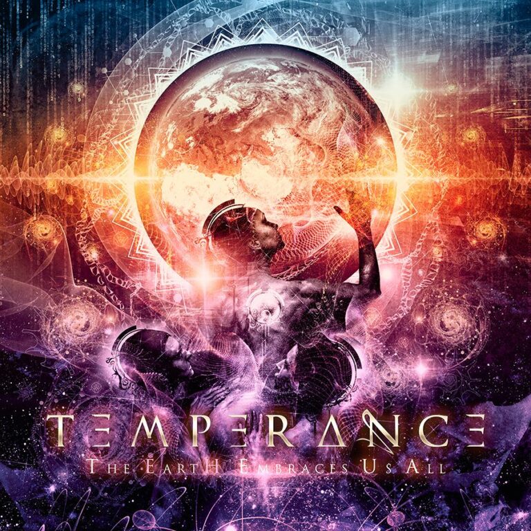 TEMPERANCE – The Earth Embraces Us All