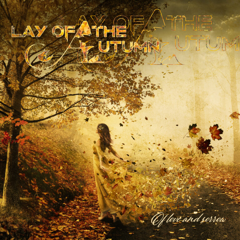 LAY OF THE AUTUMN – Of Love And Sorrow