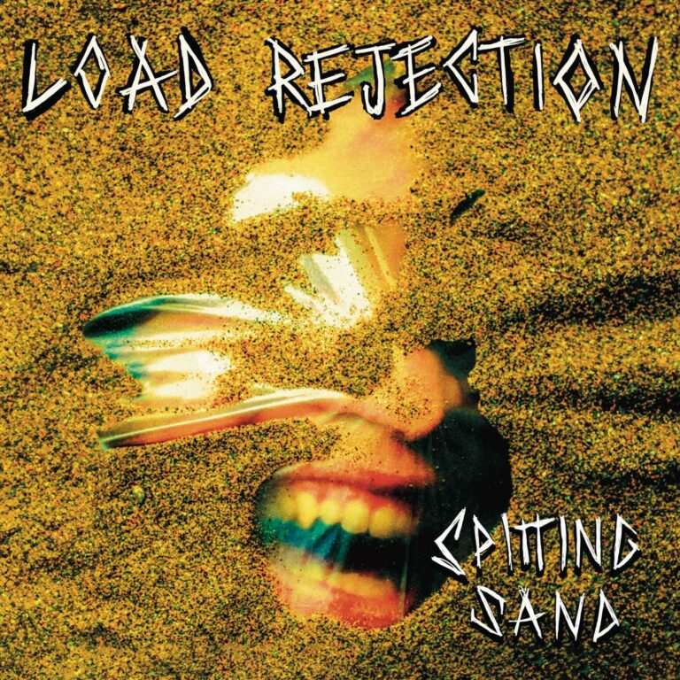 Load Rejection pubblicano “Spitting Sand”, il nuovo EP che raggiunge nuove vette sonore