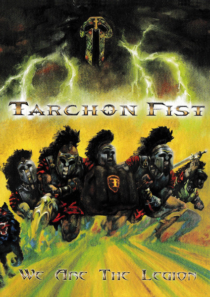 TARCHON FIST – We Are The Legion