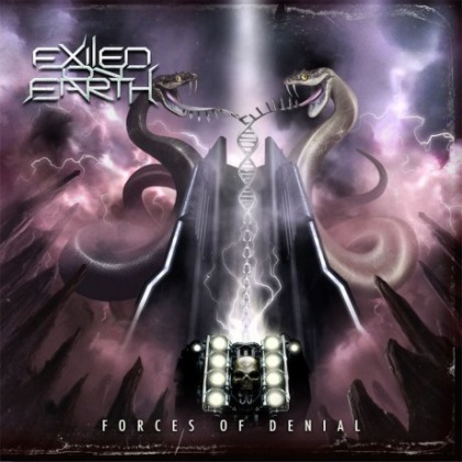 EXILED ON EARTH – Forces Of Denial