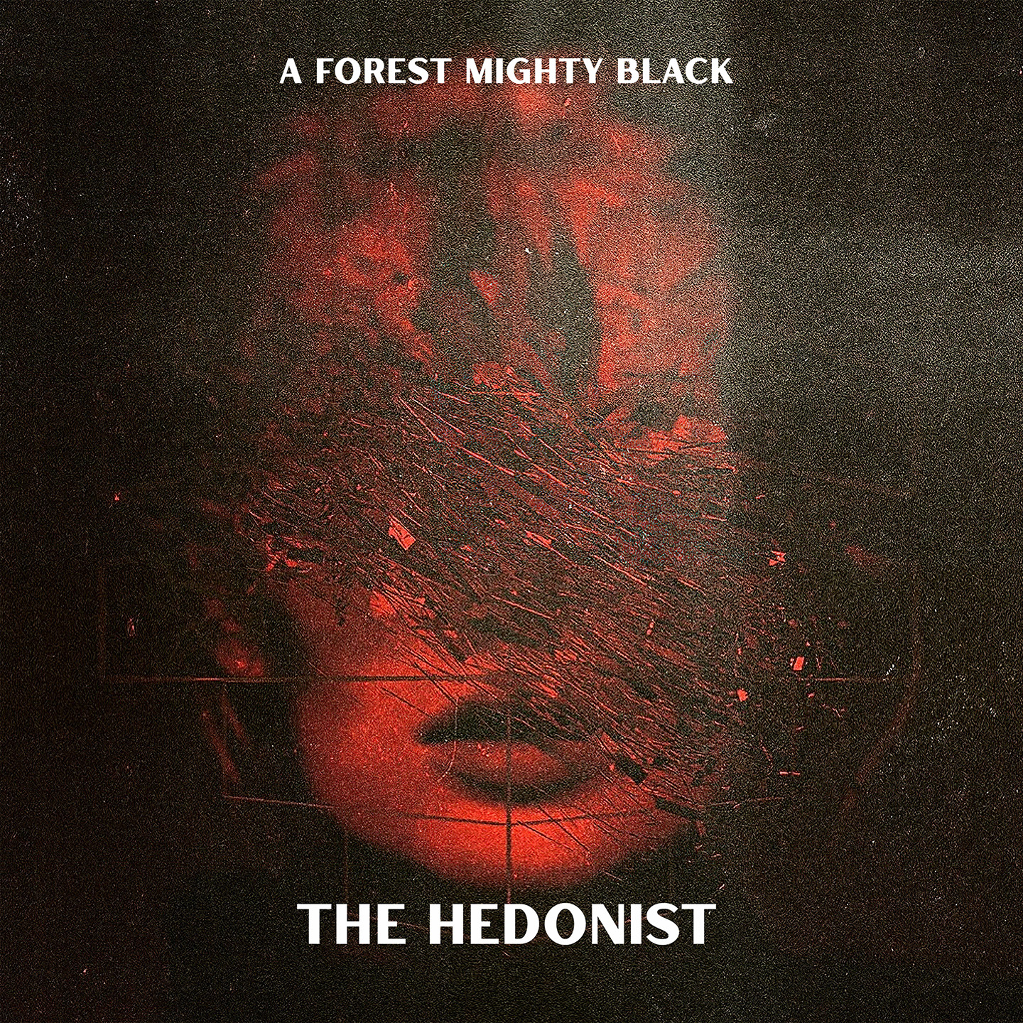 A FOREST MIGHTY BLACK – The Hedonist