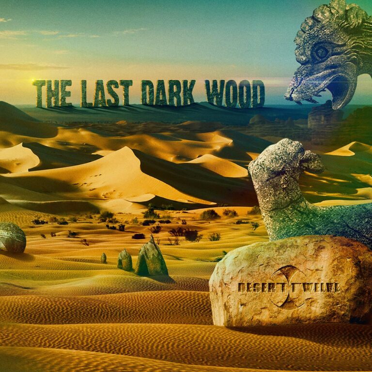 DESERT TWELVE – The Last Dark Wood