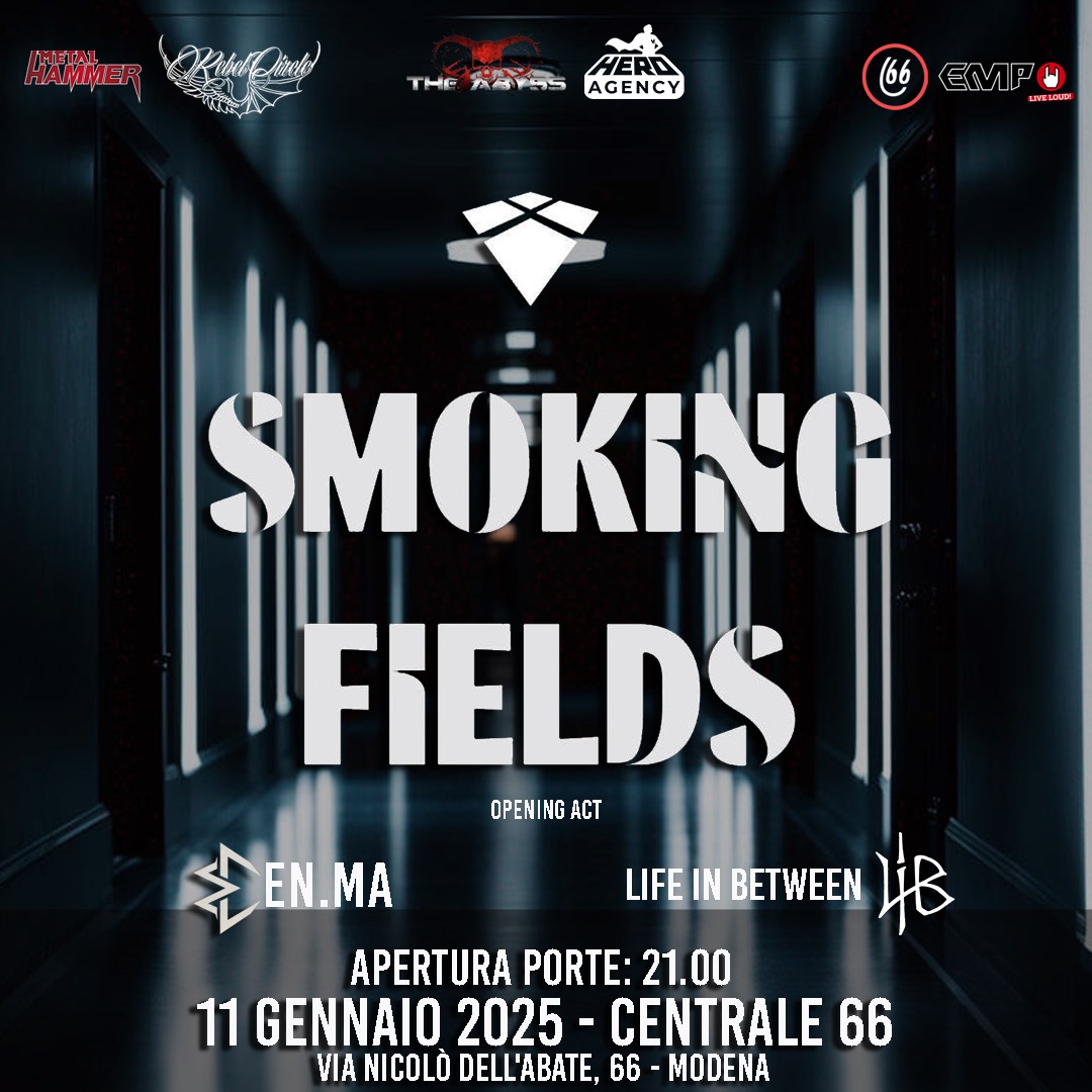 Smoking Fields + EN.MA + Life in Between live al Centrale 66 di Modena