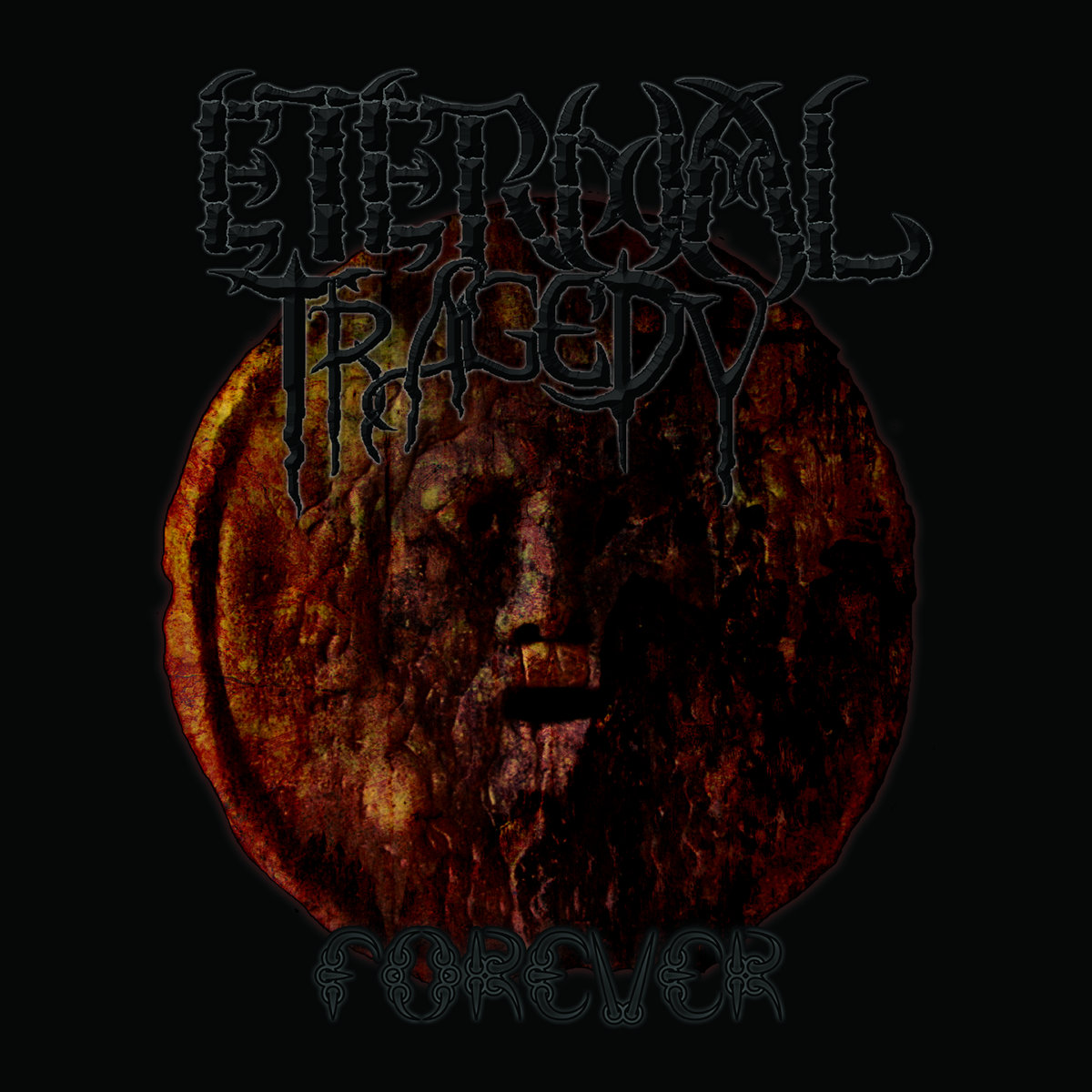 ETERNAL TRAGEDY – Forever