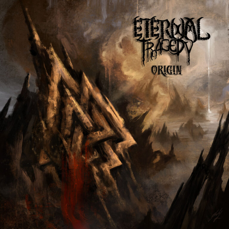 ETERNAL TRAGEDY – Origin