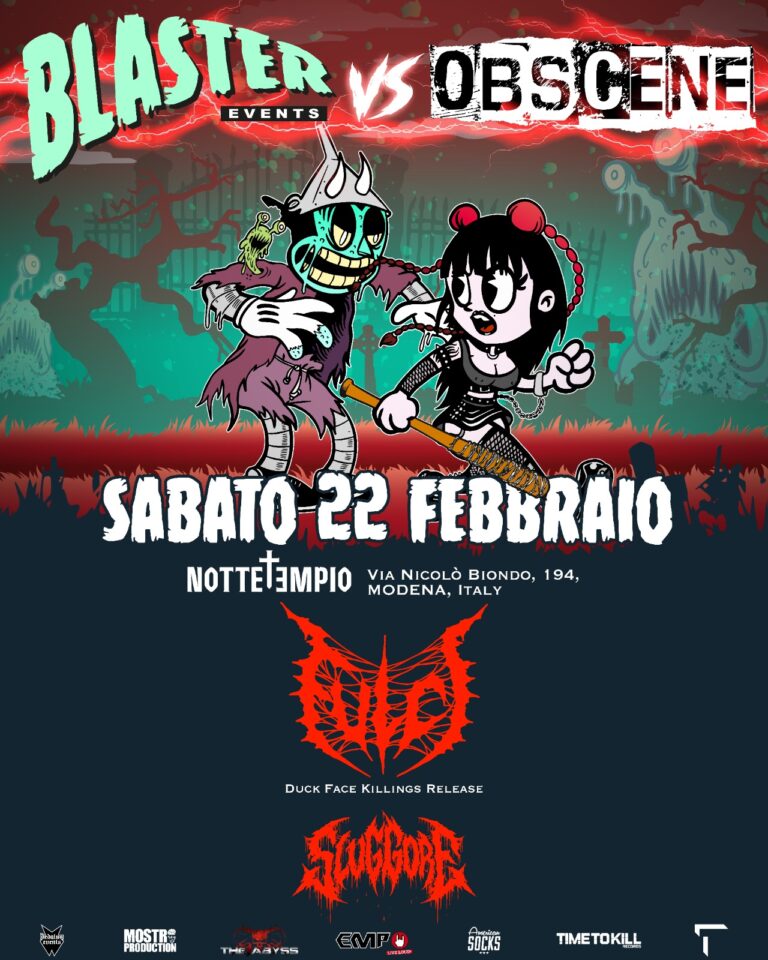 BLASTER VS OBSCENE annunciano Fulci e Sluggore sabato 22 febbraio al NotteTempio di Modena