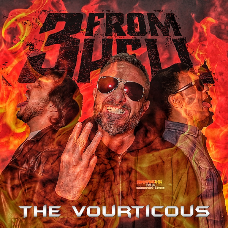 THE VOURTICOUS – 3From Hell