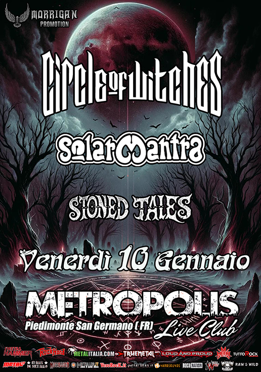 CIRCLE OF WITCHES – SOLAR MANTRA – STONED TALES – Live @t Metropolis Live Club