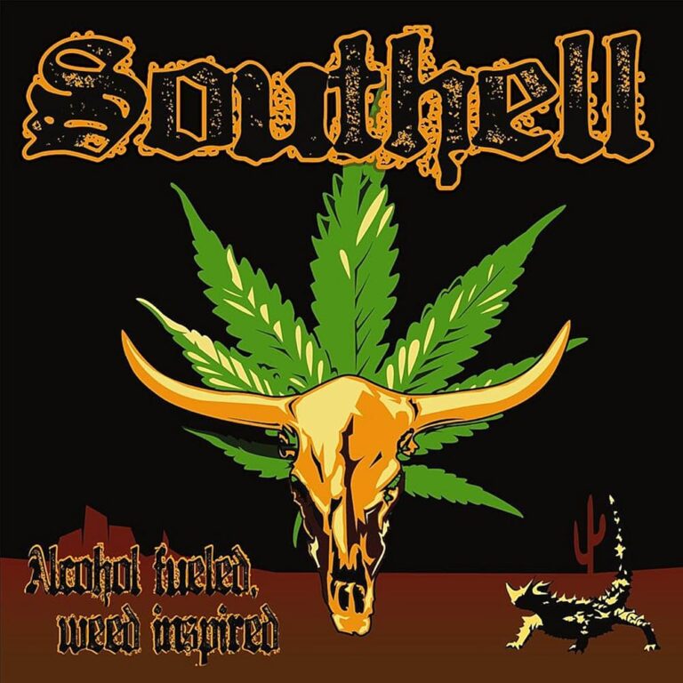 SOUTHELL – Alcohol Fueled, Weed Inspired