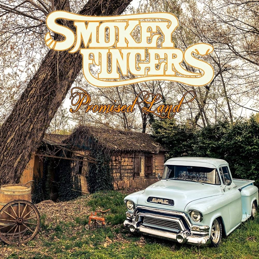 SMOKEY FINGERS – Promised Land