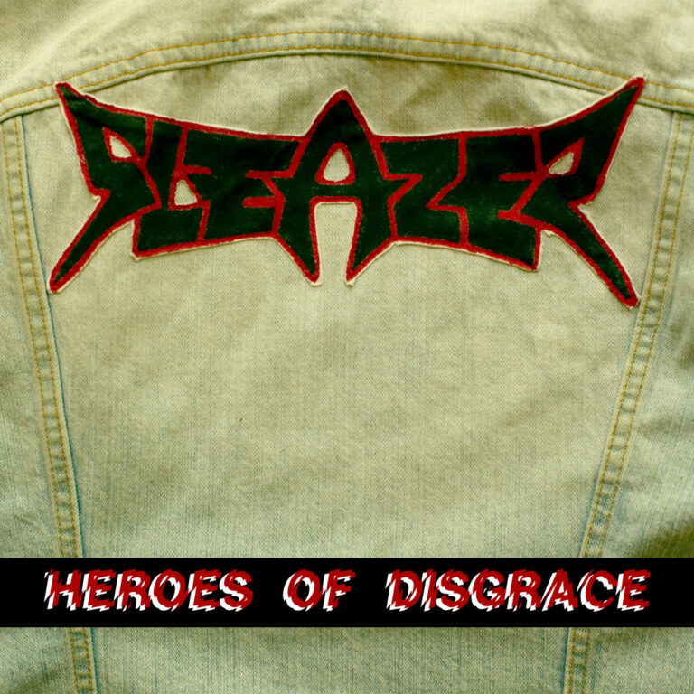 SLEAZER – Heroes of Disgrace