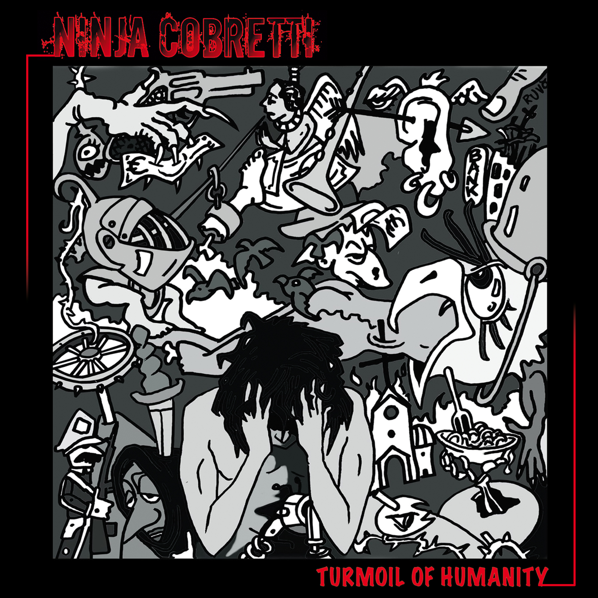 NINJA COBRETTI – Turmoil Of Humanity