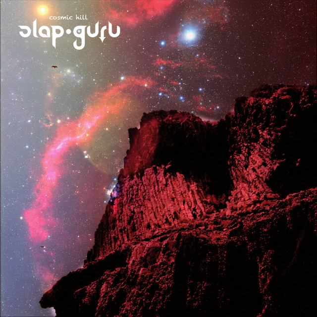 SLAP GURU – Cosmic Hill