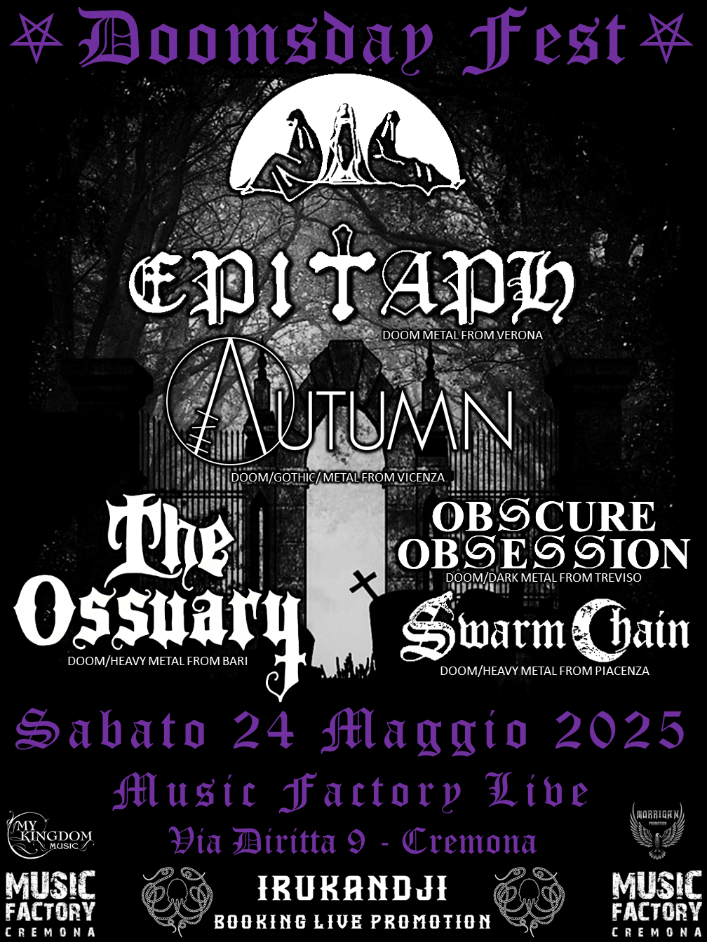 Doomsday Fest!!! with: Epitaph + In Autumn + The Ossuary + Obscure Obsession + Swarm Chain.