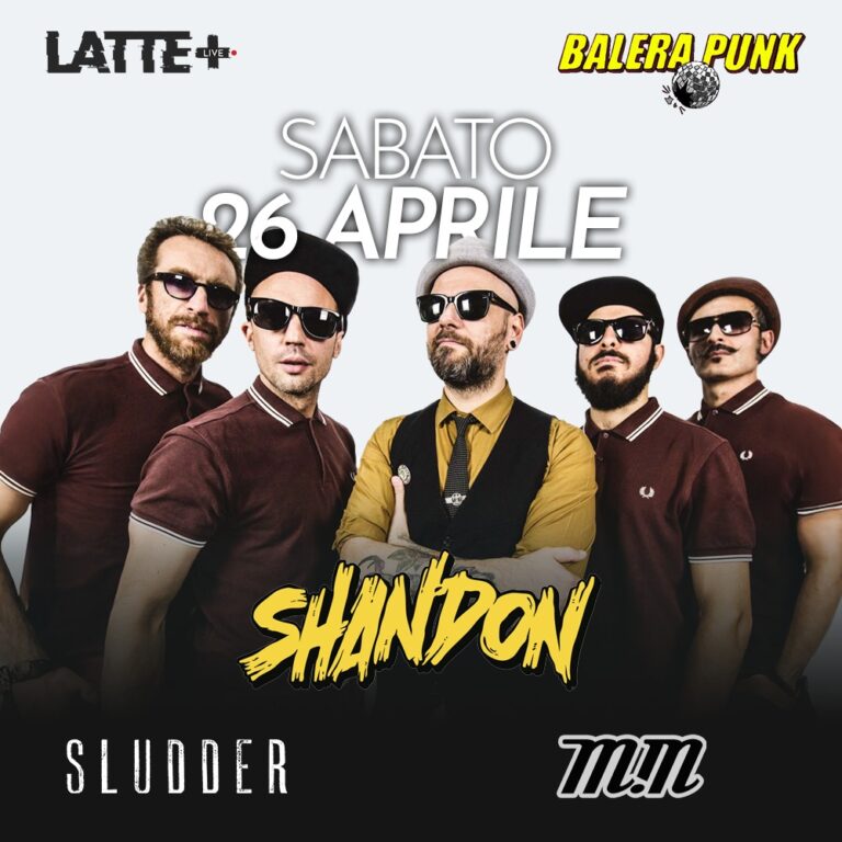 SHANDON/MARYSUN! NICOTINA/SLUDDER il 26 aprile al Lattepiu di Brescia