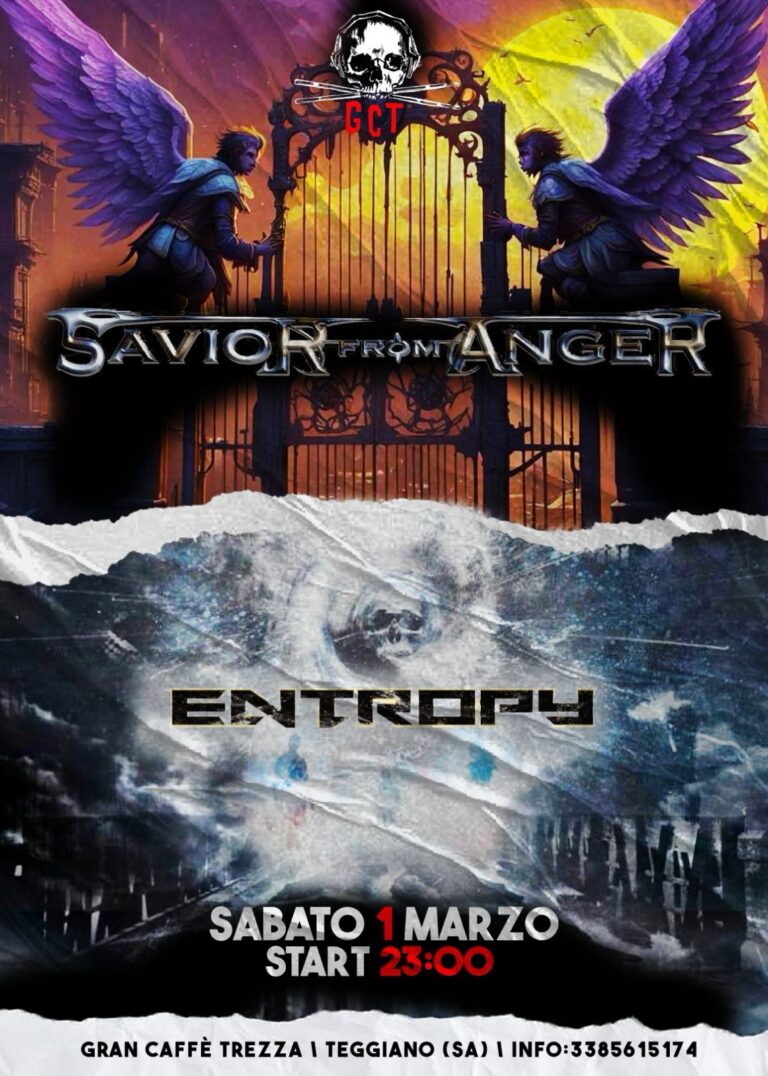 Live SAVIOR FROM ANGER e ENTROPY