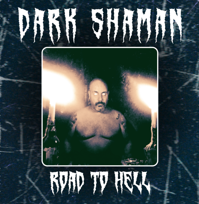 DARK SHAMAN – Road To Hell