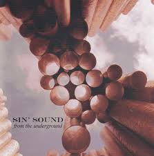 SIN’ SOUND – From The Underground