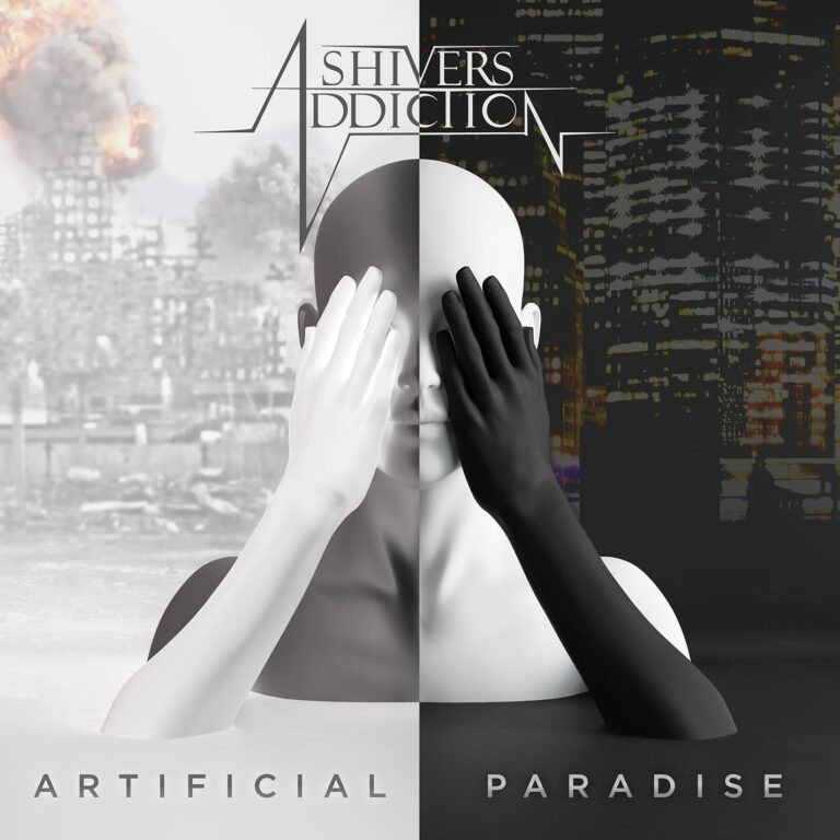 SHIVERS ADDICTION – Artificial Paradise