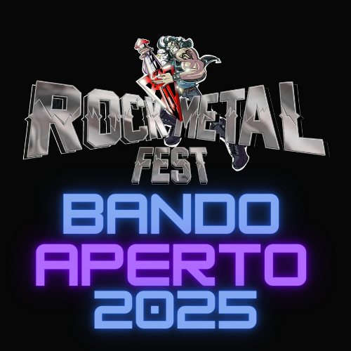 Bando di partecipazione al Rock Metal Fest 2025 (XV edizione)  Scadenza 05 maggio 2025