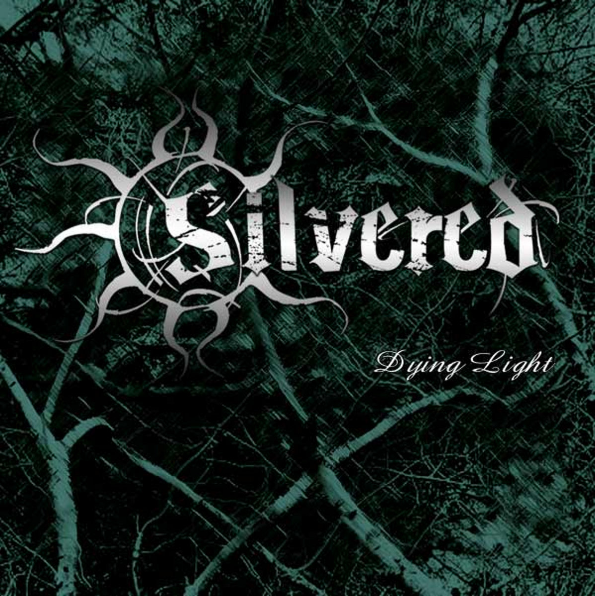 SILVERED – DYING LIGHT