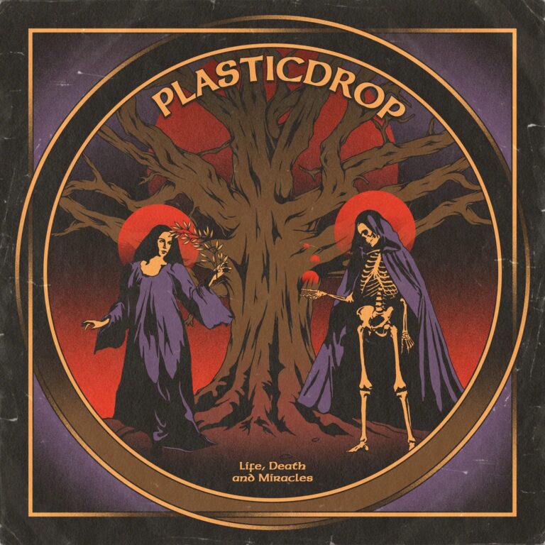 PLASTICDROP – Life, Death And Miracles