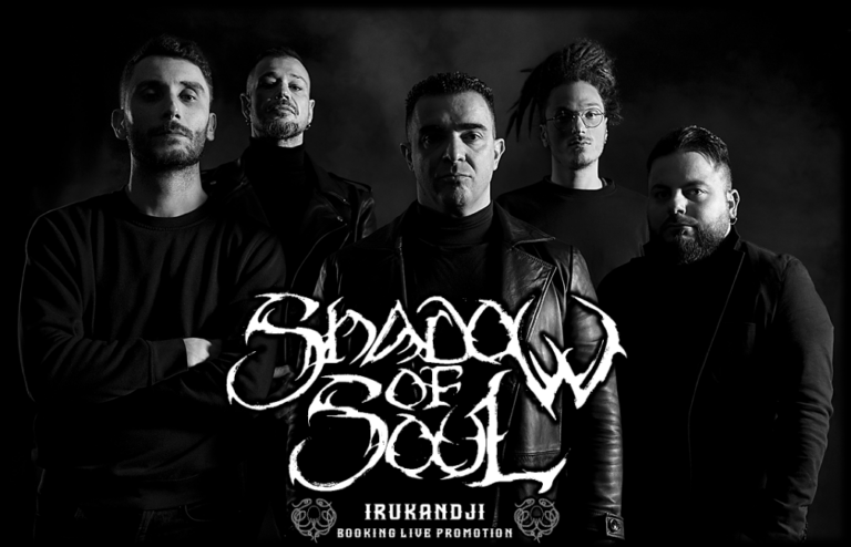 Gli Shadow Of Soul: entrano nel roster della Irukandji Booking Live Promotion.