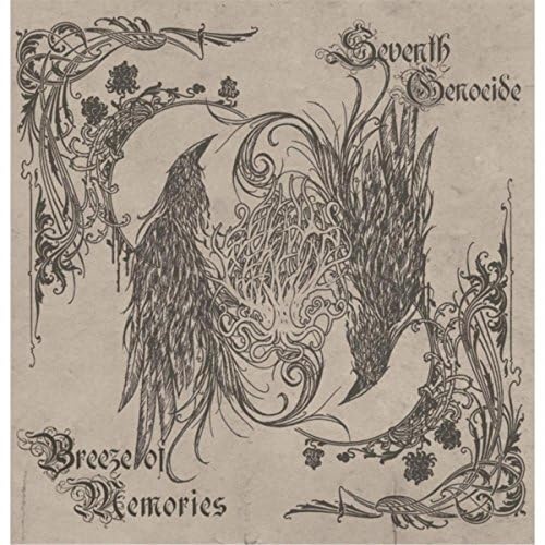 SEVENTH GENOCIDE – Breeze Of Memories