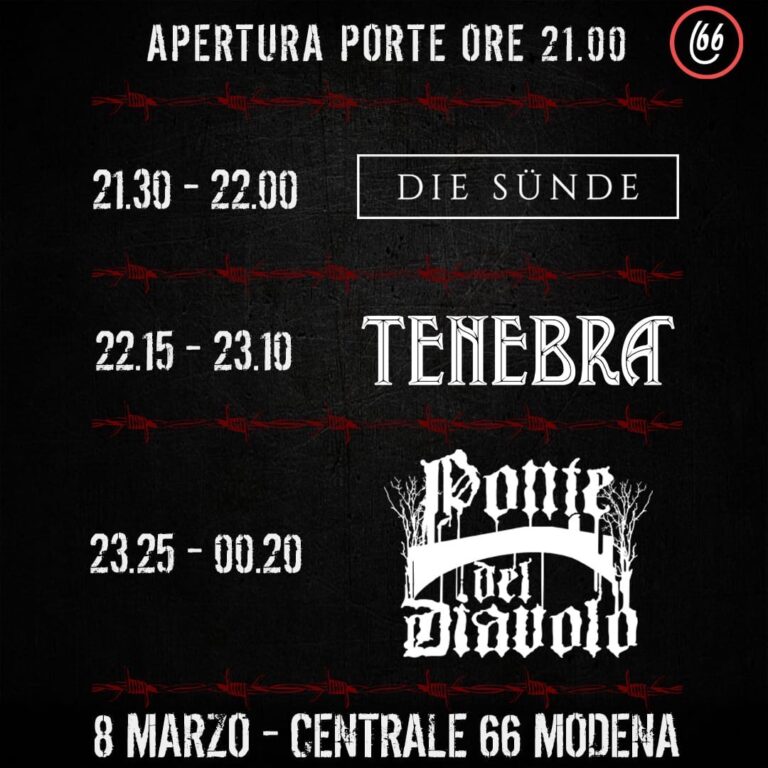 Gli orari di Ponte del Diavolo + Tenebra + Die Sunde live al Centrale 66 di Modena